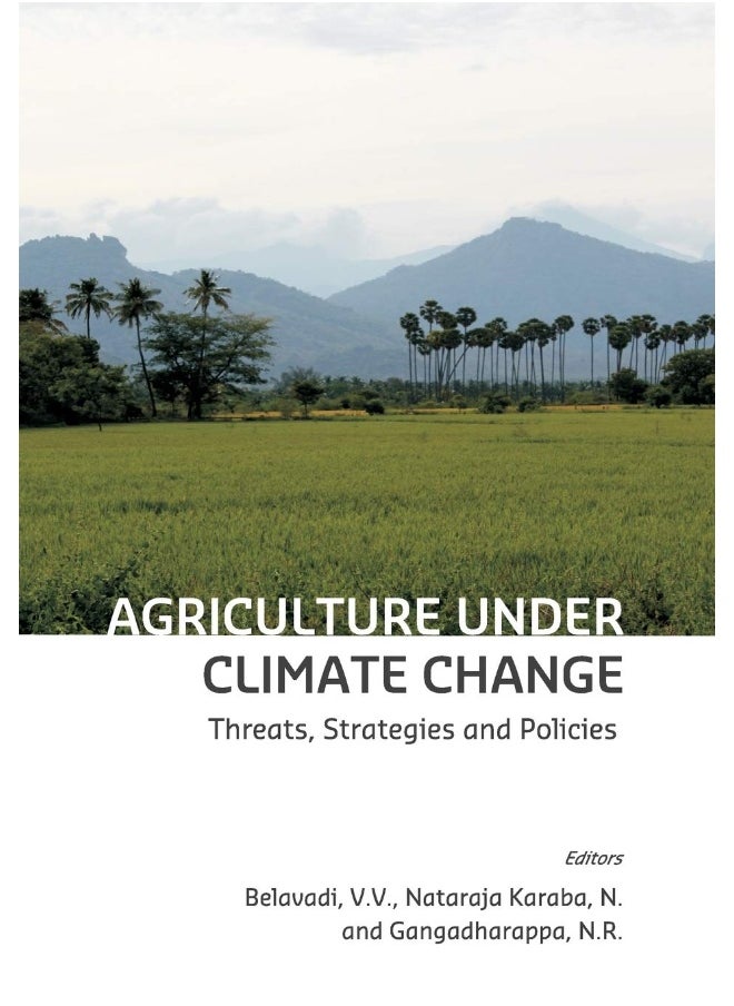 Agriculture under Climate Change: Threats, Strategies and Policies - pzsku/Z9F5AEEA235E1A082ADD2Z/45/_/1737572100/7a724cfb-1535-4a25-81ea-7f6e94571e0f