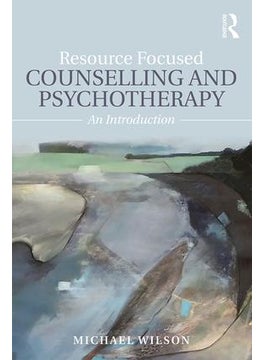 Resource Focused Counselling and Psychotherapy 