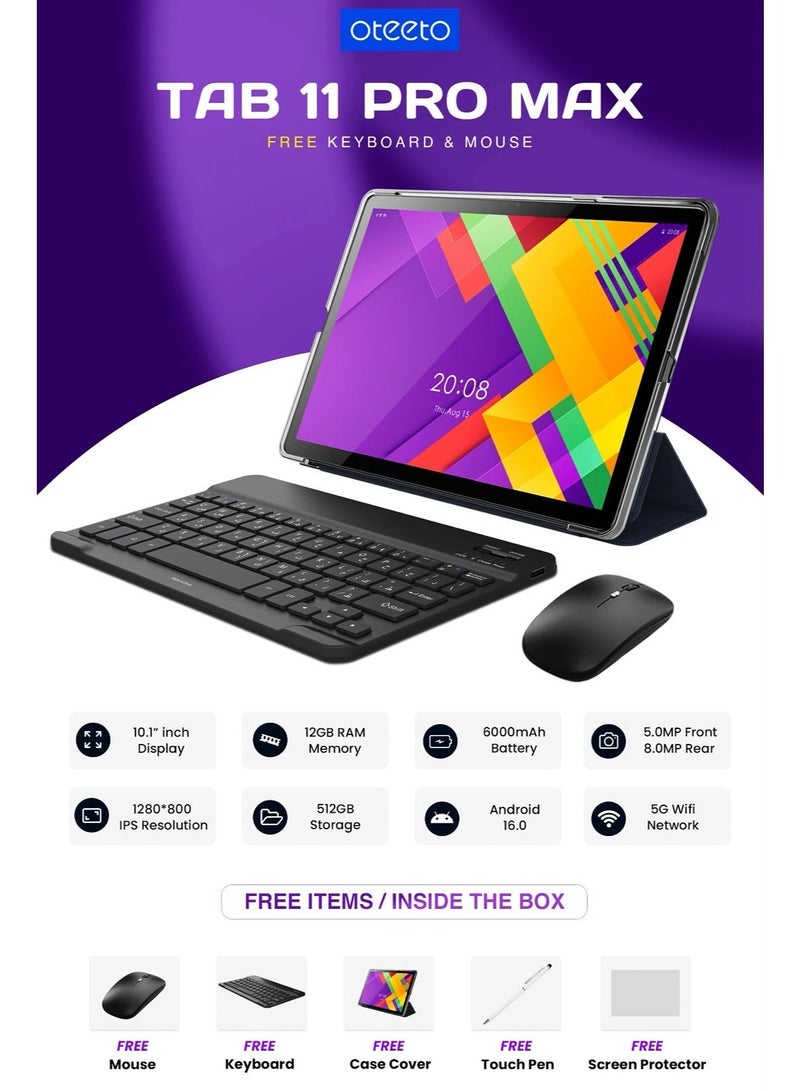 أوتيتو Oteeto TAB 11 PRO MAX 10.1" Android 16.0 Tablet | 12GB RAM + 512GB Storage | 6000mAh Battery, 5G WiFi, 1280x800 IPS Display | 2-in-1 Tablet PC Includes Free Keyboard, Mouse, Case, Touch Pen & Screen Protector - Image 2