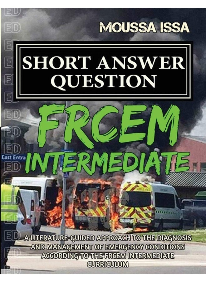 FRCEM INTERMEDIATE: Short Answer Question (2018 Edition, Black &White)  - Image 1