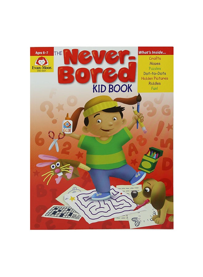 The Never-Bored Kid Book, Ages 6-7