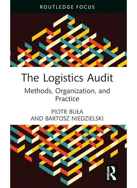 The Logistics Audit: Methods, Organization, and Practice
