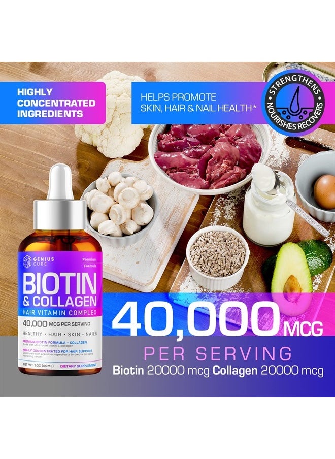 GENIUS CURE - Genius Biotin & Collagen Hair Growth Support Drops - Hair Supplement - Healthy Skin & Nails - Liquid Biotin & Collagen Supplement for Easy Absorption - Healthy Hair Growth for Men & Women 2 fl oz - Image 1