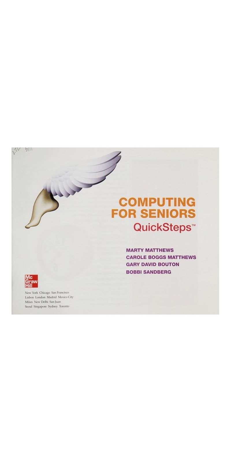 Computing for seniors QuickSteps | Authored by Martin S. Matthews | Paperback | Published by McGraw-Hill