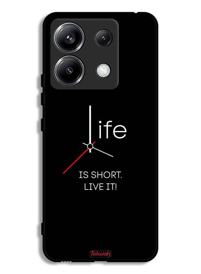 Tolwak Xiaomi Poco X6 5G Protective Case Cover Life Is Short Live It - Image 1