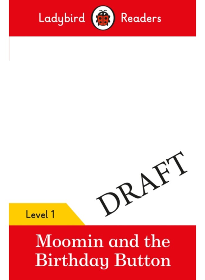 Ladybird Readers Level 1 - Moomins - The Birthday Button (ELT Graded Reader) 