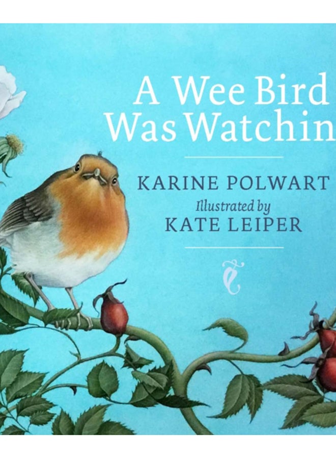 A Wee Bird Was Watching 
