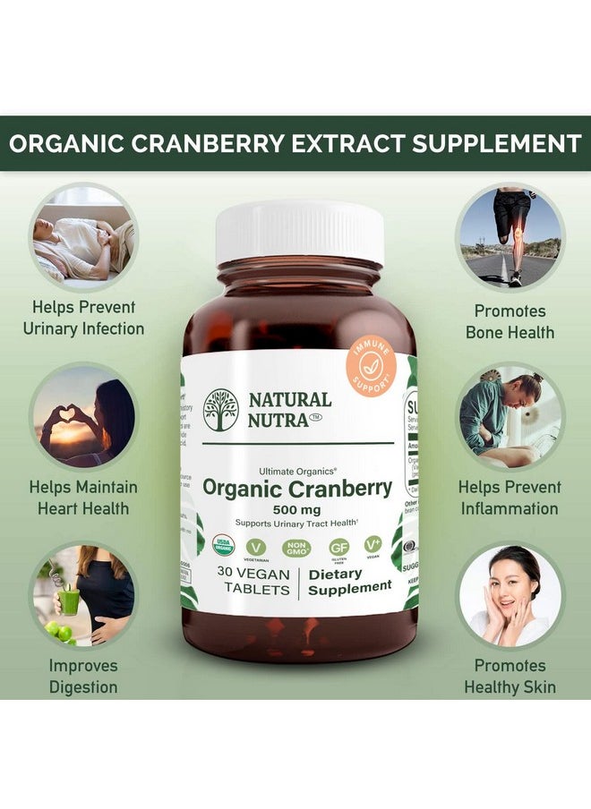 Natural Nutra - Organic Cranberry Extract Supplement Pills For Kidney Cleanse & Uniary Tract Health Uti Relief Vitamin Support Antioxidant Support 30 Tablets One Month Supply - Image 1