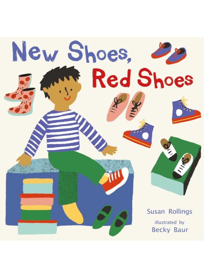 New Shoes, Red Shoes 