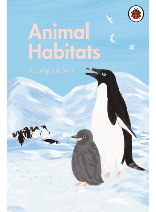 A Ladybird Book Animal Habitats - Hardback