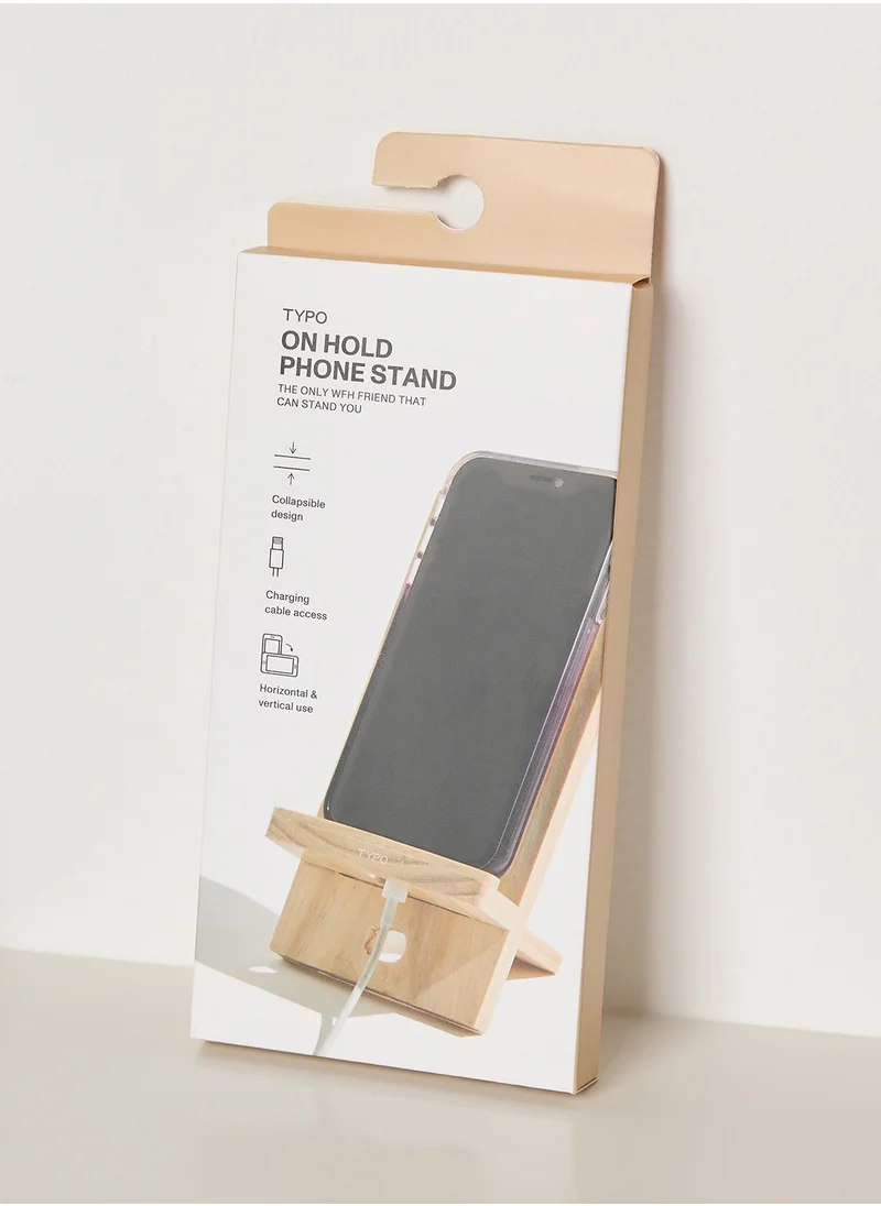 Typo On Hold Phone Stand