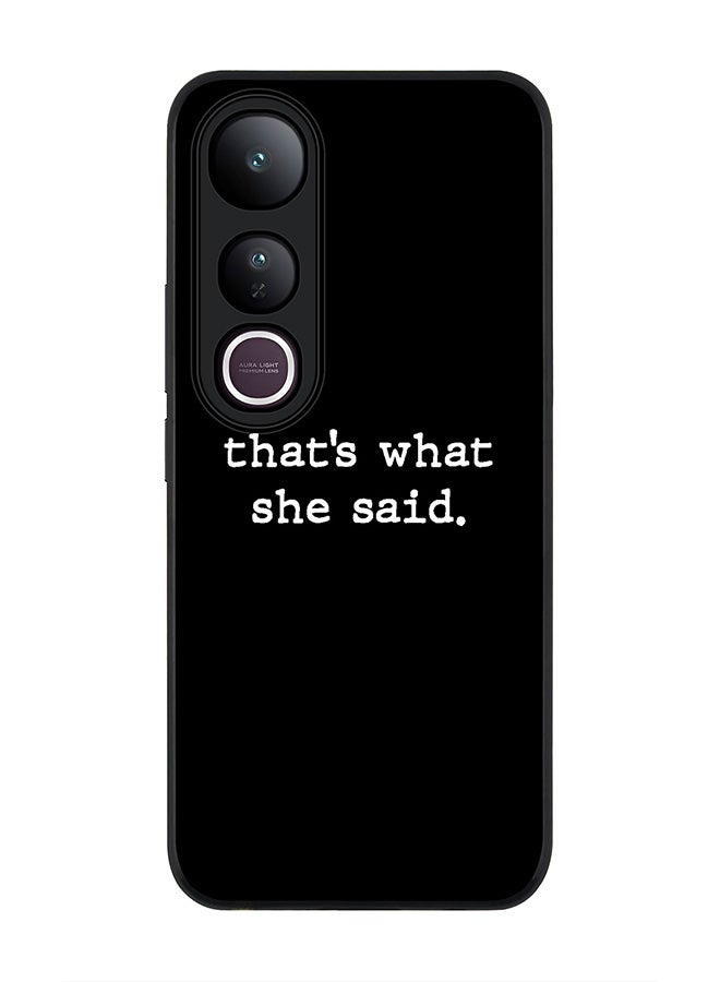 Stylizedd For vivo V50 Lite Case,Slim fit Camera Protection, Shockproof Thin Phone cover  - That’s what she said - Image 1