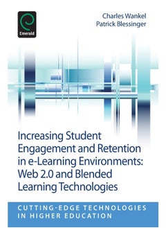 Increasing Student Engagement and Retention in E-Learning Environments: Web 2.0 and Blended Learning Technologies  - Image 1