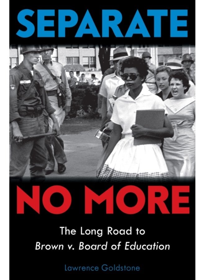 Separate No More The Long Road to Brown v Board of Education Scholastic Focus - Hardback