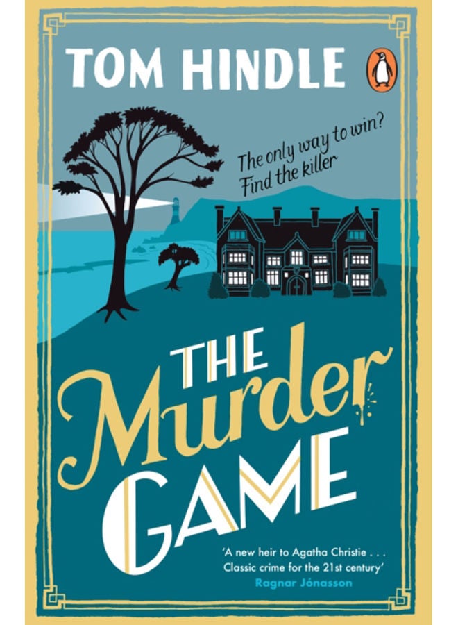 The Murder Game : A gripping murder mystery from the author of A Fatal Crossing 