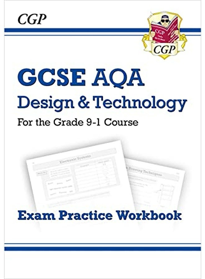 Grade 9-1 GCSE Design & Technology AQA Exam Practice Workbook
