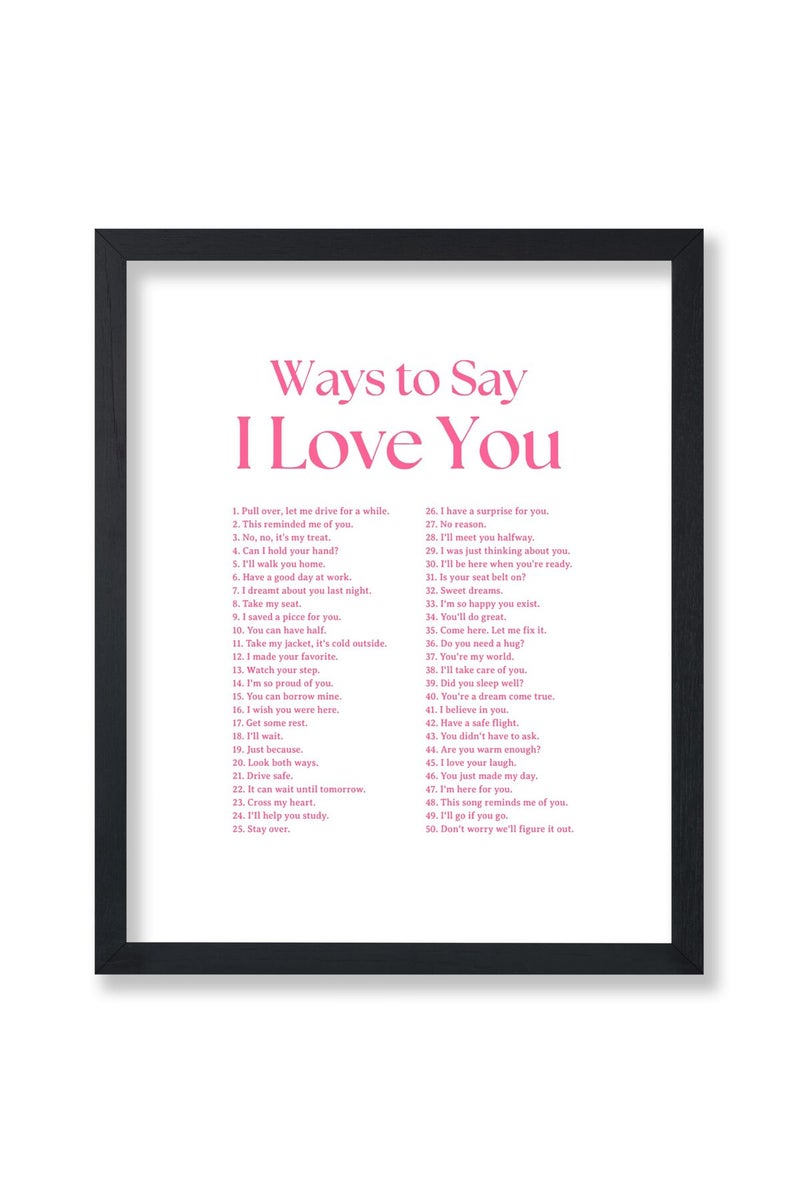 Poster Master Ways To Say I Love You Poster - Motivational Print - Valentine's Day Art - Positive Quote Art - Love Art - White Typography Art - Romantic Living Room Decor - 8x10 UNFRAMED Wall Art - Image 1