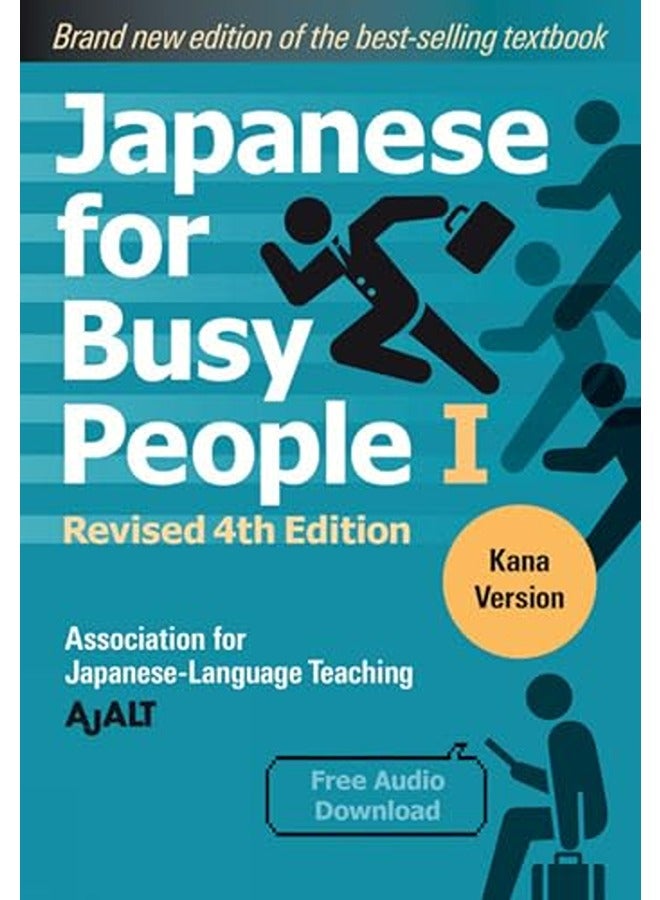 Japanese for Busy People 1 - Kana Edition: Revised 4th Edition