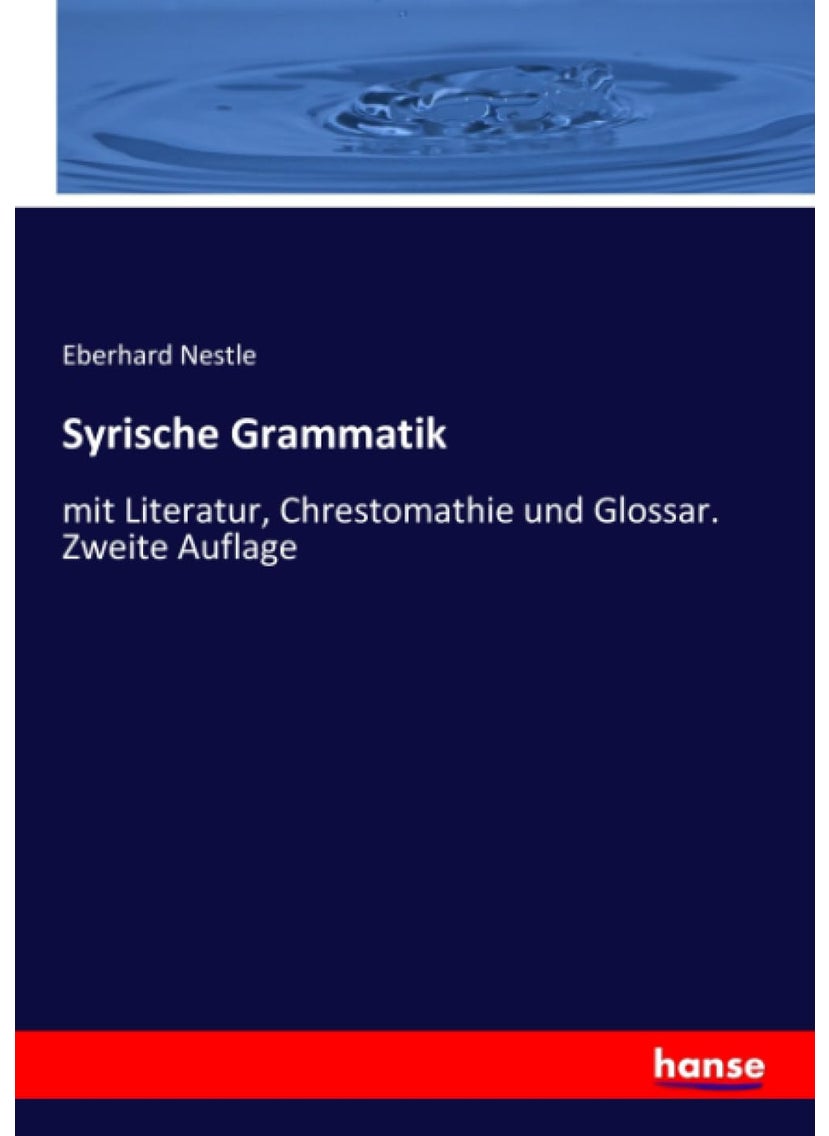 Syrische Grammatik: mit Literatur, Chrestomathie und Glossar. Zweite Auflage  - Image 1