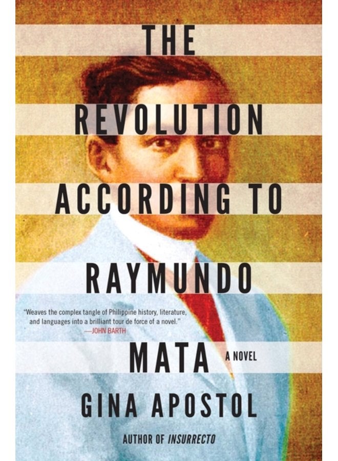 The Revolution According To Raymundo Mata - Hardback