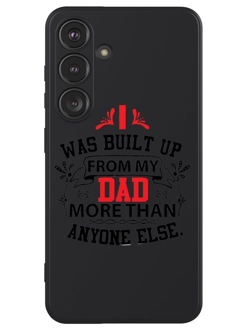 Theodor Protective Slim Fit Case Liquid Silicone Cover with Full Body Protection Anti-Scratch Shockproof Case For Samsung Galaxy S24 Plus (Black) - Dad more than anyone else black - Image 1