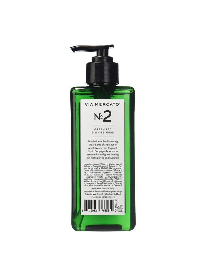 Via Mercato Liquid Soap Shea Butter Enriched (12 Oz) No. 2 Green Tea & White Musk  - Image 3