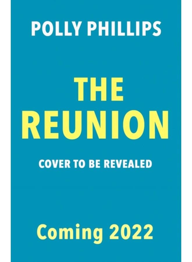 The Reunion : Cosmo's 'hottest new beach read for Summer 2022' 