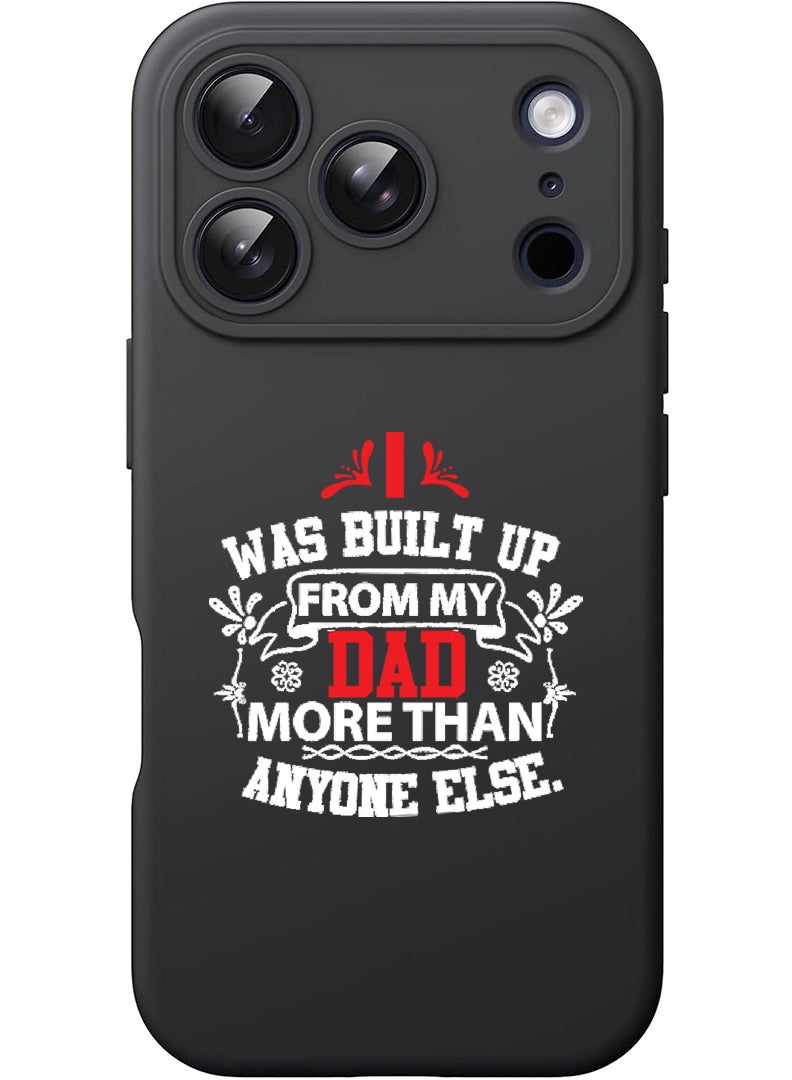 Theodor Protective Slim Fit Case Liquid Silicone Cover with Full Body Protection Anti-Scratch Shockproof Case For Apple iPhone 17 Pro Max (Black) Dad more than anyone else - White - Image 1