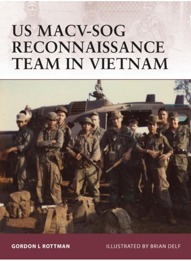 US MACV-SOG Reconnaissance Team in Vietnam 