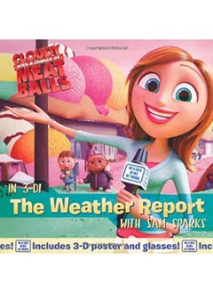 The Weather Report: with Sam Sparks: Cloudy with a Chance of Meatballs (Cloudy With Chance of Meatba
