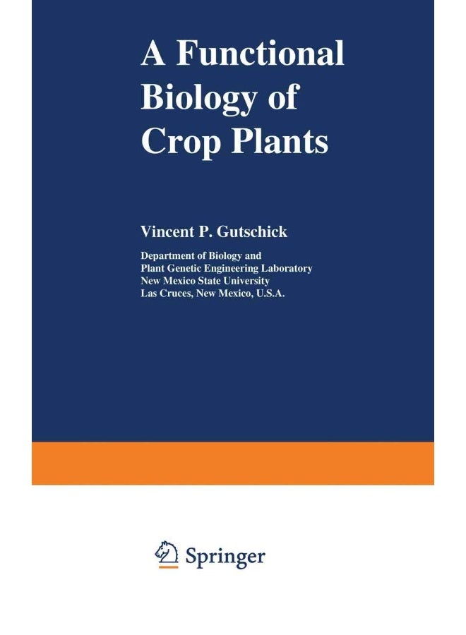 A Functional Biology of Crop Plants