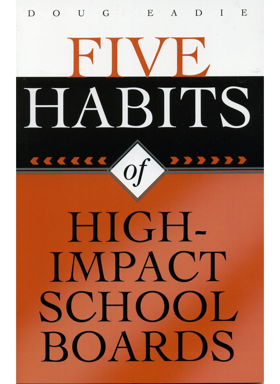 Five Habits of High-Impact School Boards 