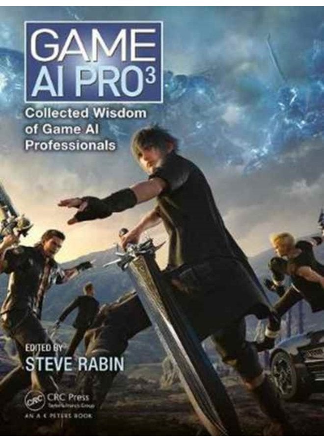 Game AI Pro 3 Collected Wisdom of Game AI Professionals - Hardback
