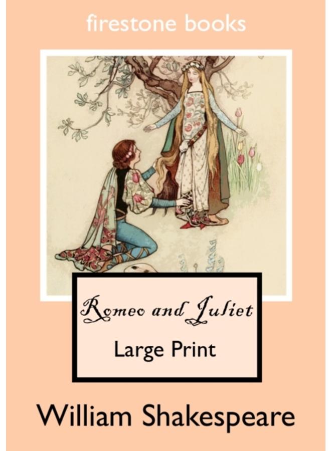 ROMEO AND JULIET LARGE PRINT EDITION 