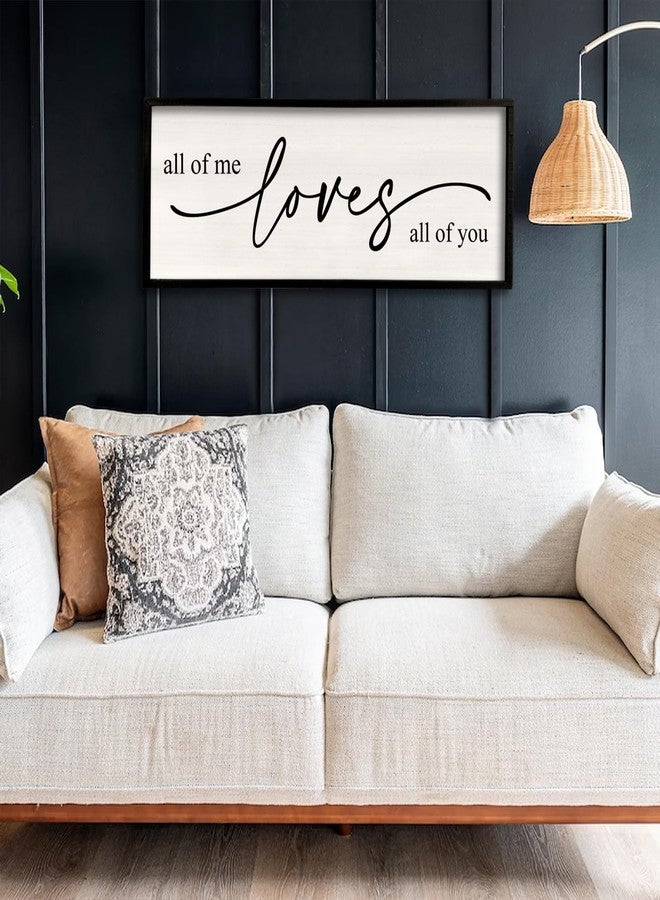 Surfapans All Of Me Loves All Of You Wall Decor 40''×15'' Large Vintage Framed Wooden Plaque Modern Master Bedroom Above Bed sign Farmhouse Plaque Art Home Love Quotes Wall Decor (Black) - Image 5