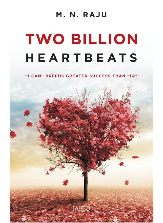 Two Billion Heartbeats: "I Can" Breeds Greater Success Than IQA"