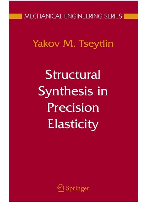 Structural Synthesis in Precision Elasticity