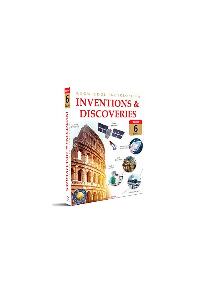 Inventions & Discoveries - Collection of 6 Books: Knowledge Encyclopedia For Children