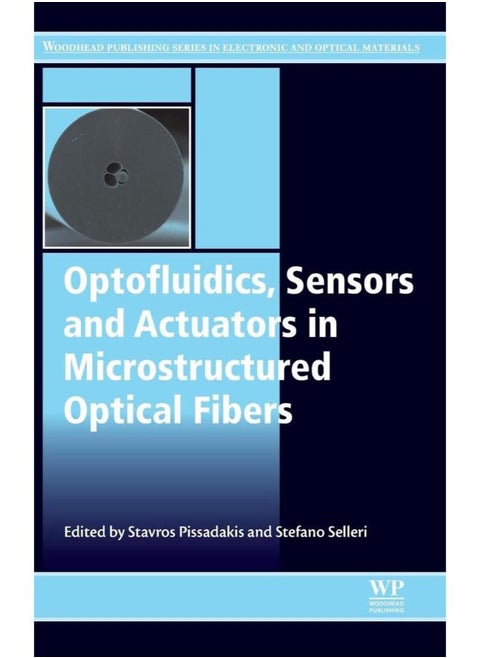 Optofluidics, Sensors and Actuators in Microstructured Optical Fibers