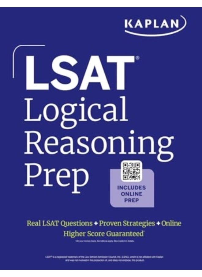 LSAT Logical Reasoning Prep: Complete strategies and tactics for success on the LSAT Logical Reasoning sections 