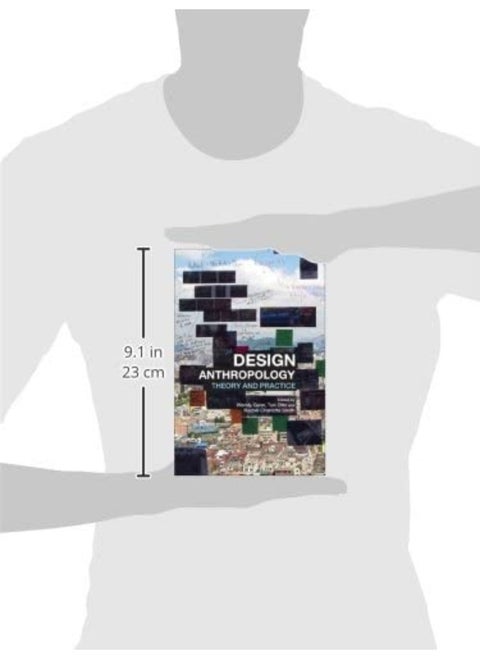 Design Anthropology: Theory and Practice