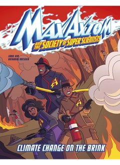 Climate Change on the Brink: A Max Axiom Super Scientist Adventure  - Image 4