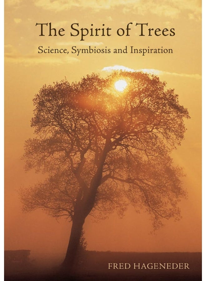 The Spirit of Trees: Science, Symbiosis and Inspiration 