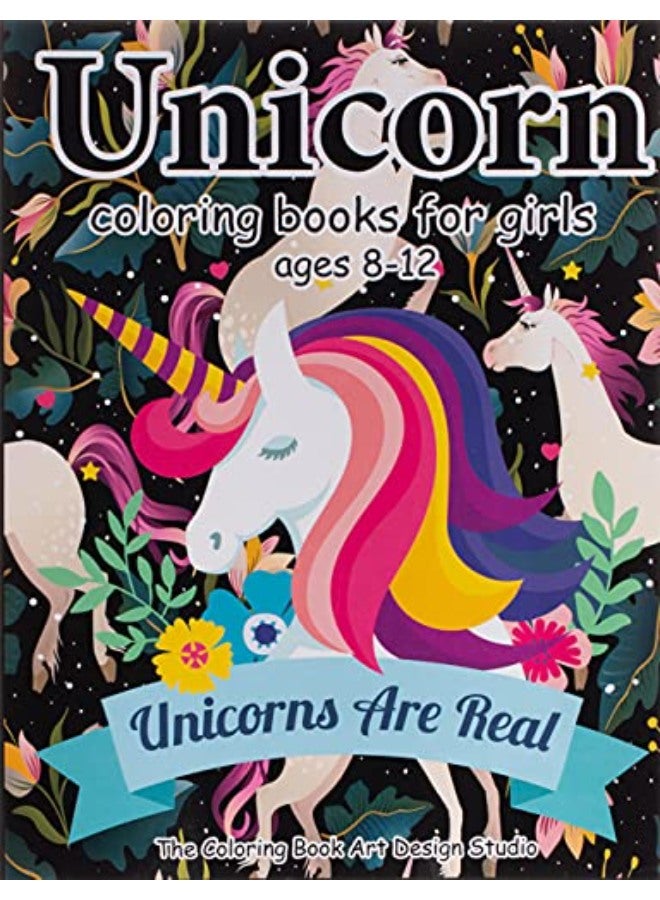 Unicorn Coloring Books for Girls ages 8-12: Unicorn Coloring Book for Girls, Little Girls, Kids: New