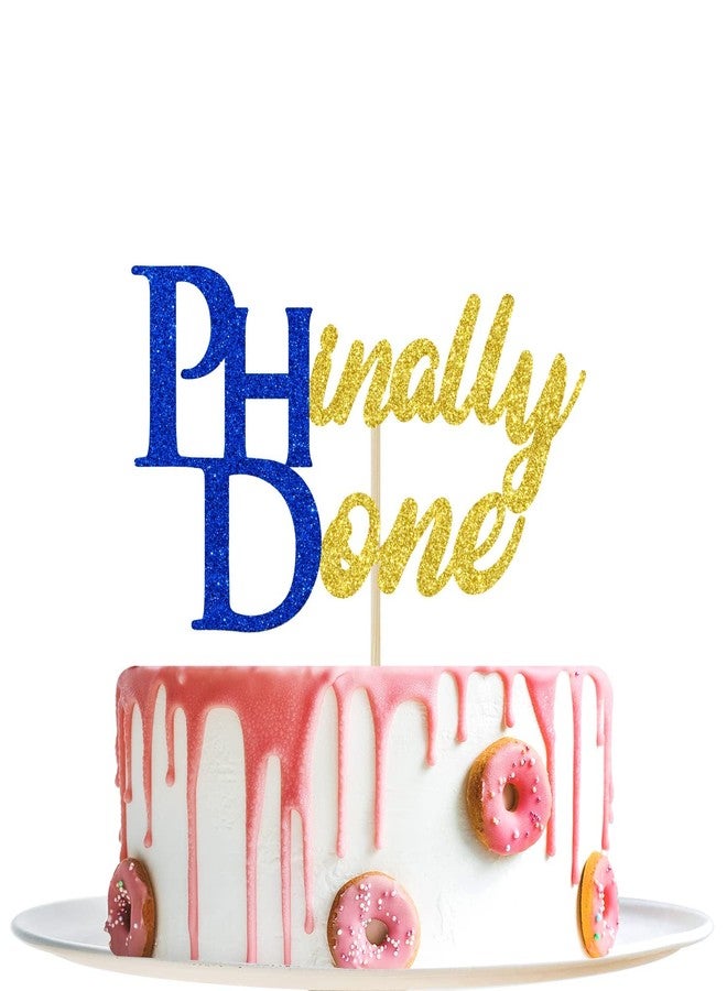 Yotawebery Glitter PHinally Done Cake Topper - PHD Graduation Decorations - Congrats PHD, Philosophy Graduation, College Graduate Decoration Supplies - Image 2
