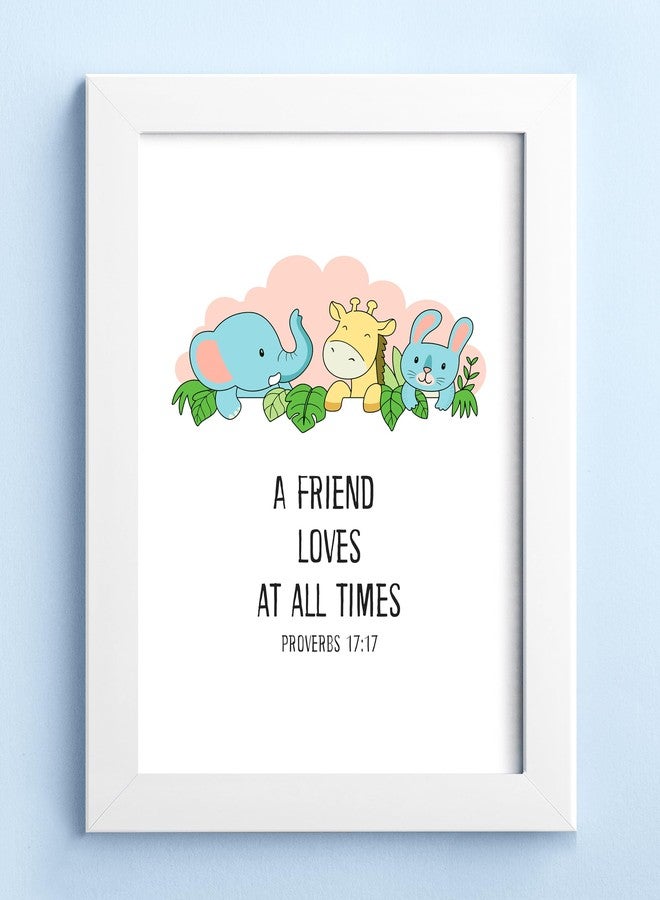 Elben Creatives - A friend loves at all times - Proverbs 17:17 Children Bible Verses Frames/Christian Gift for Children - Image 1