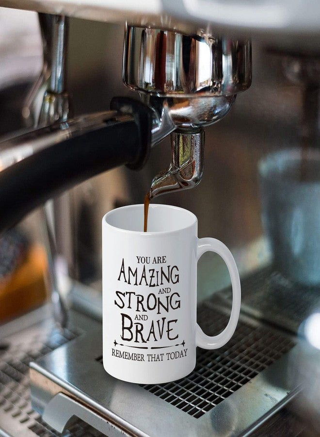 Cabtnca Thank You Gifts: Inspirational Mugs for Women, Men, Coworkers, Nurses, Teachers, Best Friends - You Are Amazing And Strong And Brave 11Oz - Image 3