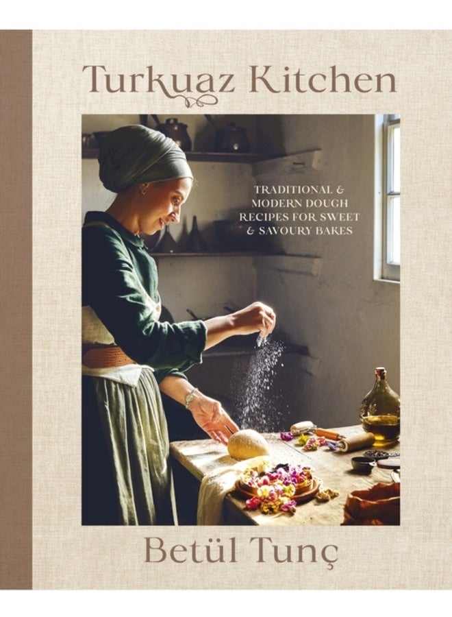 Turkuaz Kitchen : Comforting Recipes for Delicious Sweet & Savoury Bakes