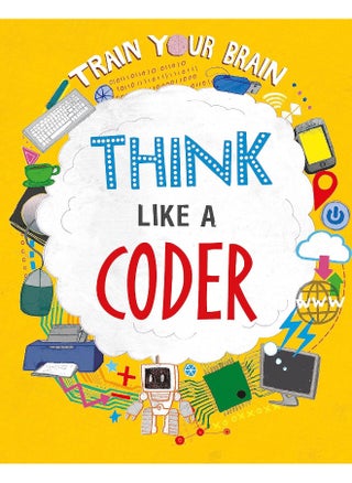 Train Your Brain: Think Like a Coder - pzsku/ZA012B7F98C32B013E510Z/45/_/1727204552/cddd1ccb-9c89-4bb3-8ce2-bb9bf266368c