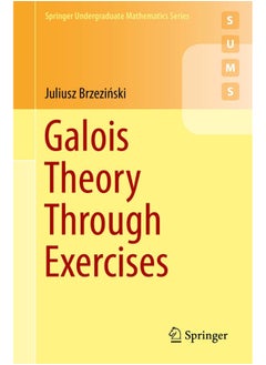 Galois Theory Through Exercises